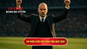 Top huấn luyện viên thành công nhất 2025