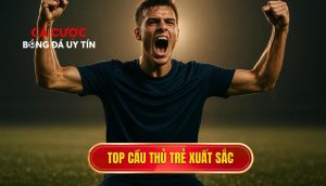 thumb - Top cầu thủ trẻ xuất sắc